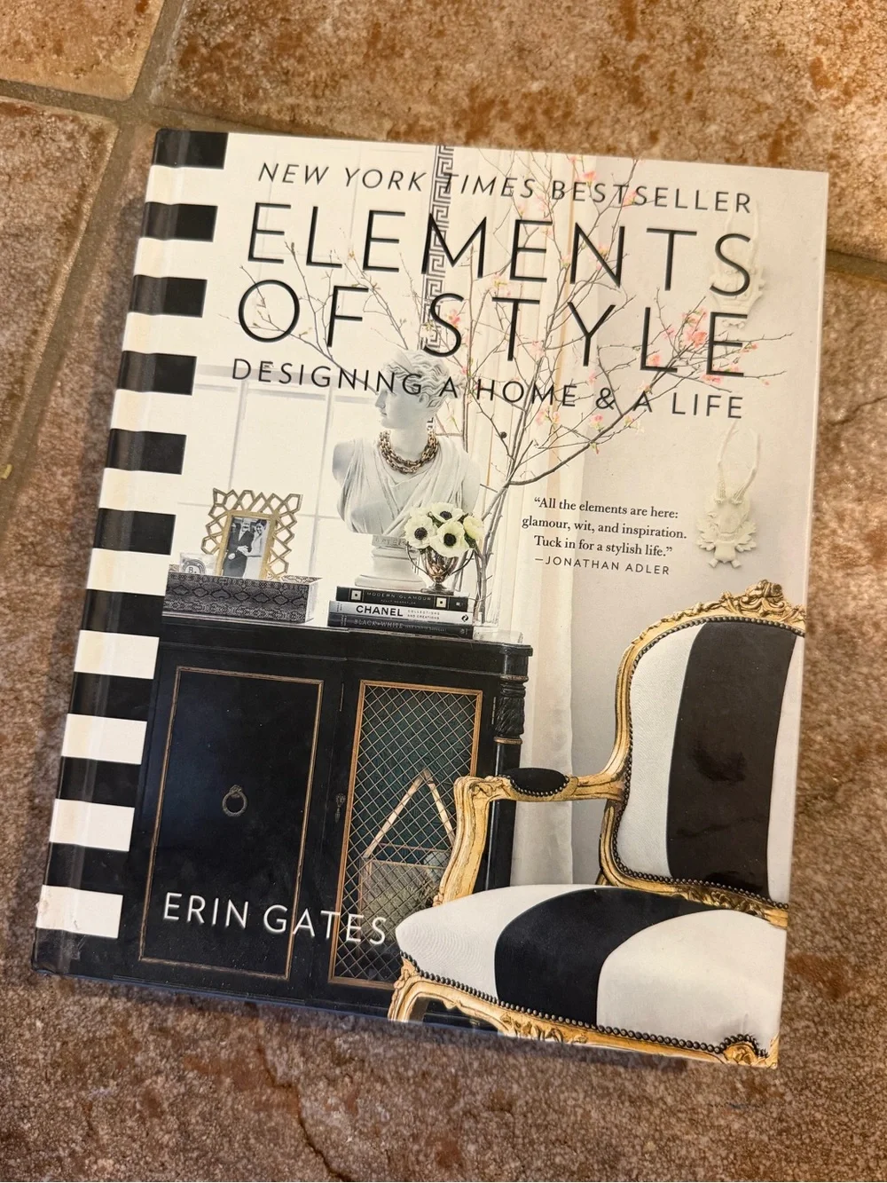 Elements of Style: Designing a Home & a Life, by Erin Gates